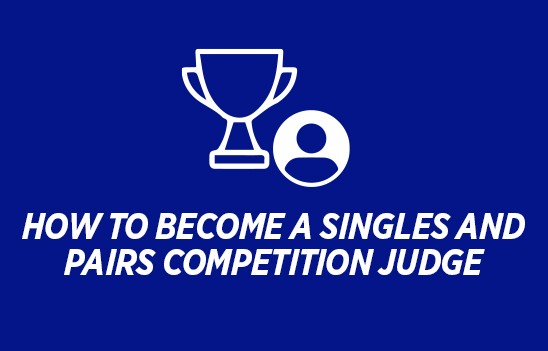 How to Become a Singles and Pairs Competition Judge